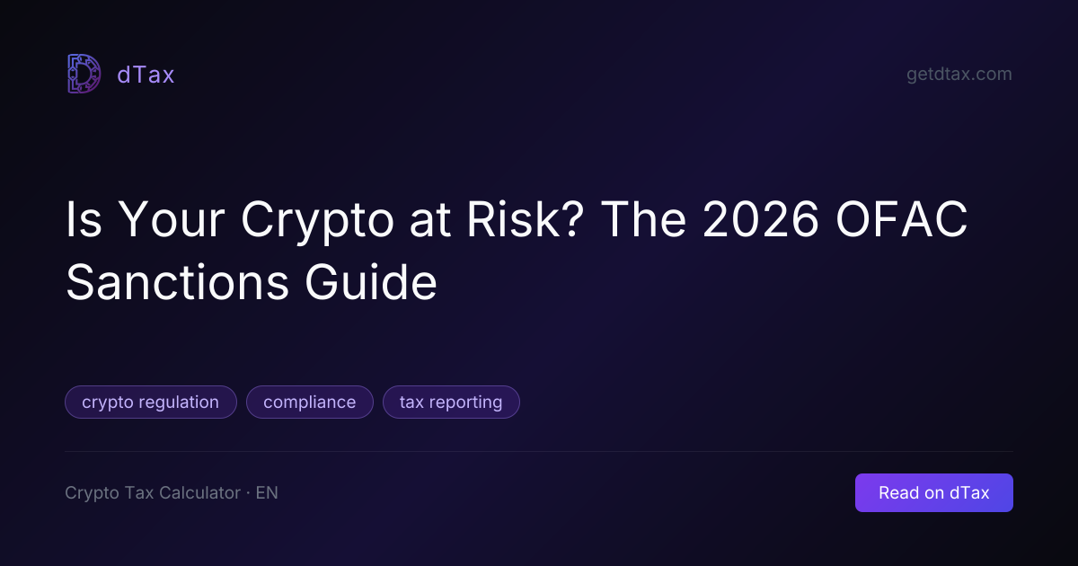 Is Your Crypto at Risk? The 2026 OFAC Sanctions Guide | dTax